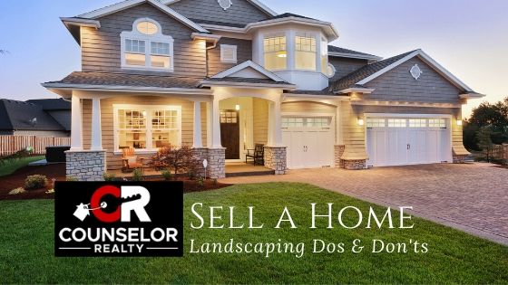 Landscaping Tips - Sell a Home - Counselor Realty